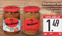 Edeka Händlmaier hausmacher, altbayerischer oder weißwurst-senf Angebot