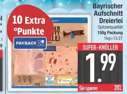 Edeka Bayrischer aufschnitt dreierlei Angebot