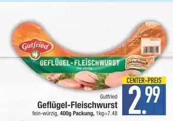 Edeka Gutfried geflügel-fleischwurst Angebot