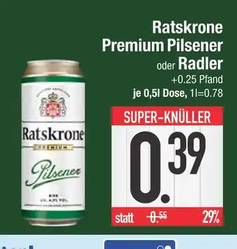 Edeka Ratskrone premium pilsener oder radler Angebot