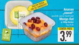 Edeka Obst werk ananas sweet oder mango oat Angebot