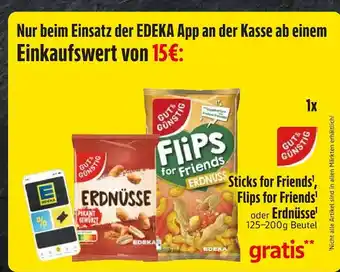 Edeka Gut & günstig sticks for friends, flips for friends oder erdnüsse Angebot