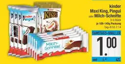 Edeka Kinder maxi king, pingui oder milch-schnitte Angebot