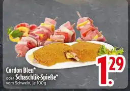 Edeka Cordon bleu oder schaschlik-spieße Angebot