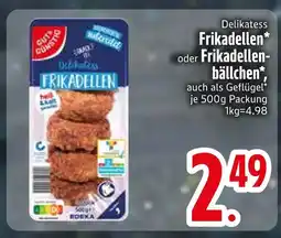 Edeka Gut & günstig delikatess frikadellen oder frikadellenbällchen auch als geflügel Angebot