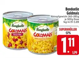 Edeka Bonduelle goldmais texas mix oder goldmais 100% natürliche zutaten Angebot