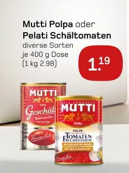 boni Center Mutti polpa oder pelati schältomaten Angebot