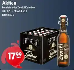 Trink und Spare Aktien Landbier oder Zwick'l Kellerbier Angebot