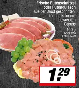 L. STROETMANN GROSSMARKT Frische Putenschnitzel oder Putengulasch Angebot