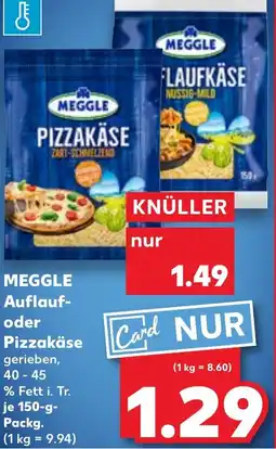 Kaufland MEGGLE Auflauf- oder Pizzakäse Angebot