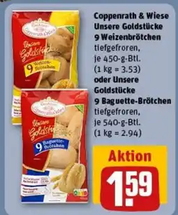 REWE Coppenrath & Wiese Unsere Goldstücke 9 Weizenbrötchen oder Unsere Goldstücke 9 Baguette-Brötchen Angebot