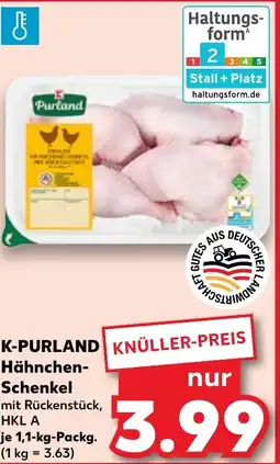 Kaufland K-PURLAND Hähnchen- Schenkel Angebot