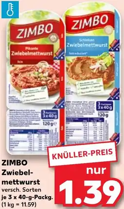 Kaufland ZIMBO Zwiebel- mettwurst Angebot