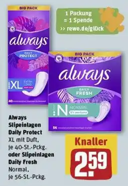 REWE Always Slipeinlagen Daily Protect oder Slipeinlagen Daily Fresh Angebot