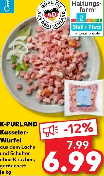 Kaufland K-PURLAND Kasseler- Würfel Angebot