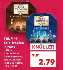 Kaufland TRUMPF Edle Tropfen in Nuss Angebot