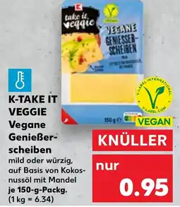 Kaufland K-TAKE IT VEGGIE Vegane Genießer- scheiben Angebot