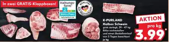 Kaufland K-PURLAND Halbes Schwein Angebot