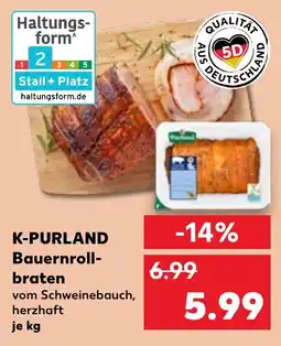 Kaufland K-PURLAND Bauernroll- braten Angebot