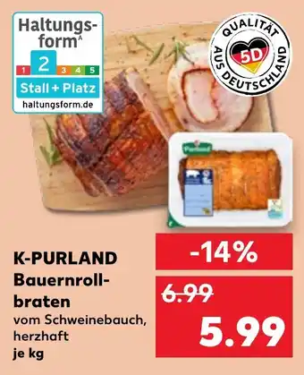 Kaufland K-PURLAND Bauernroll- braten Angebot