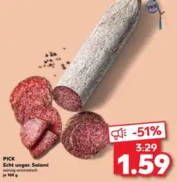 Kaufland PICK Echt ungar. Salami Angebot