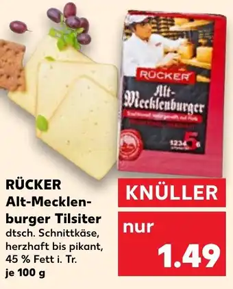 Kaufland RÜCKER Alt-Mecklen- burger Tilsiter Angebot