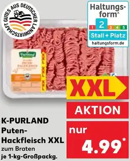 Kaufland K-PURLAND Puten- Hackfleisch XXL Angebot