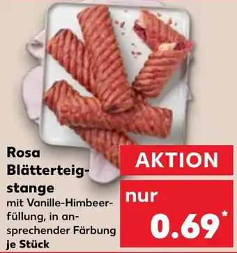 Kaufland Rosa Blätterteig- stange Angebot