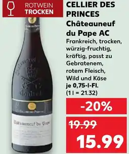 Kaufland CELLIER DES PRINCES Châteauneuf du Pape AC Angebot