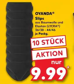 Kaufland OYANDA Slips Angebot