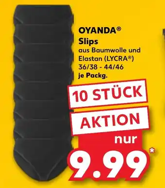 Kaufland OYANDA Slips Angebot