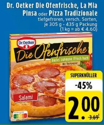 Edeka Dr. Oetker Die Ofenfrische, La Mia Pinsa oder Pizza Tradizionale Angebot