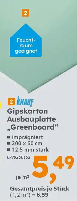 Globus Baumarkt 2 KNAUF Gipskarton Ausbauplatte ,Greenboard" Angebot