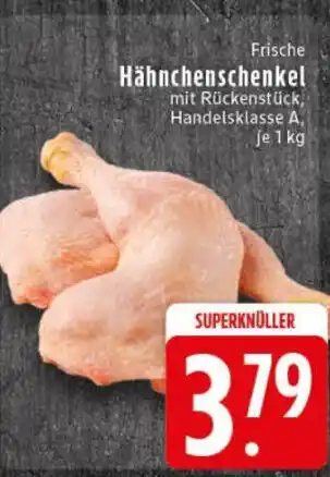 Edeka Frische Hähnchenschenkel Angebot