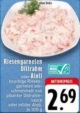 Edeka Riesengarnelen Dillrahm oder Aioli Angebot