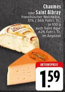 Edeka Chaumes oder Saint Albray Angebot