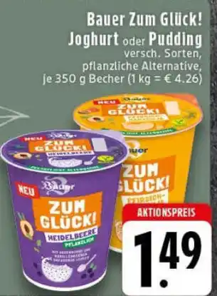 Edeka Bauer Zum Glück! Joghurt oder Pudding Angebot