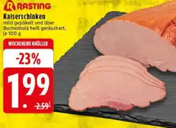 Edeka RASTING Kaiserschinken Angebot