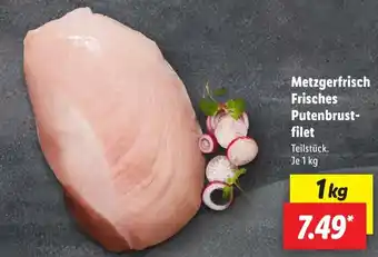 Lidl 1 Frisches Putenbrust- filet Angebot