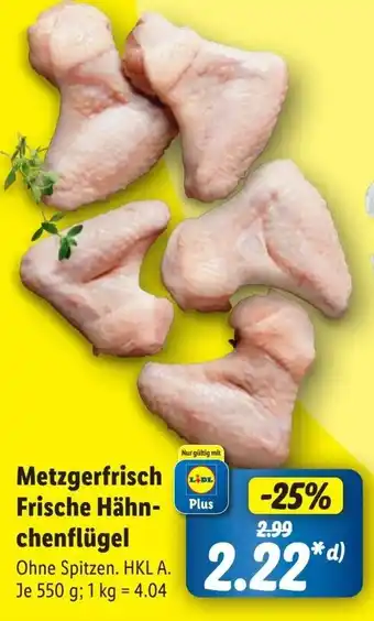 Lidl Metzgerfrisch i Frische Hähn- Plus chenflügel Angebot