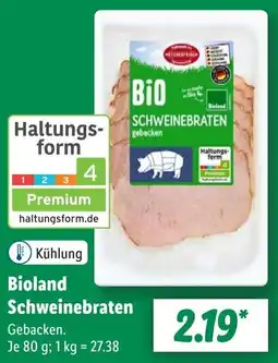 Lidl Bioland Schweinebraten Angebot