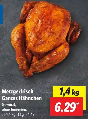 Lidl Metzgerfrisch Ganzes Hähnchen Angebot