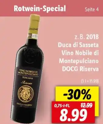 Lidl Duca di Sasseta Vino Nobile di Montepulciano DOCG Riserva Angebot