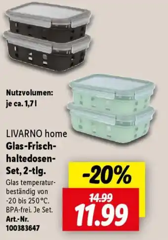 Lidl LIVARNO home Glas-Frisch- haltedosen- Set, 2-tlg. Angebot