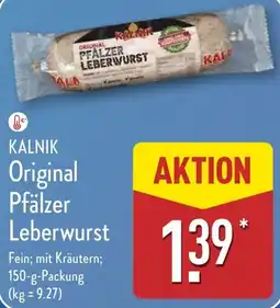 Aldi Nord KALNIK Original Pfälzer Leberwurst Angebot