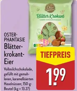 Aldi Nord OSTER- PHANTASIE Blätter krokant- Eier Angebot