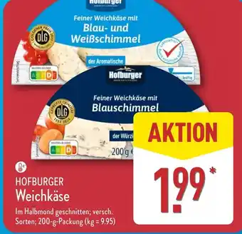 Aldi Nord HOFBURGER Weichkäse Angebot