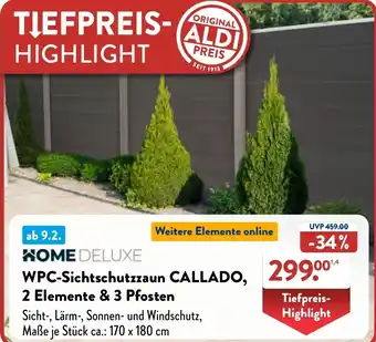 Aldi Nord HOME DELUXE WPC-Sichtschutzzaun CALLADO, 2 Elemente & 3 Pfosten Angebot