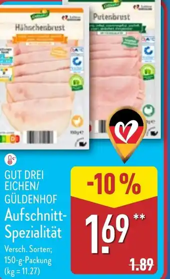 Aldi Nord GUT DREI EICHEN/ GÜLDENHOF Aufschnitt- Spezialität Angebot