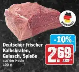 Hit Deutscher frischer Kalbsbraten, Gulasch, Spieße Angebot